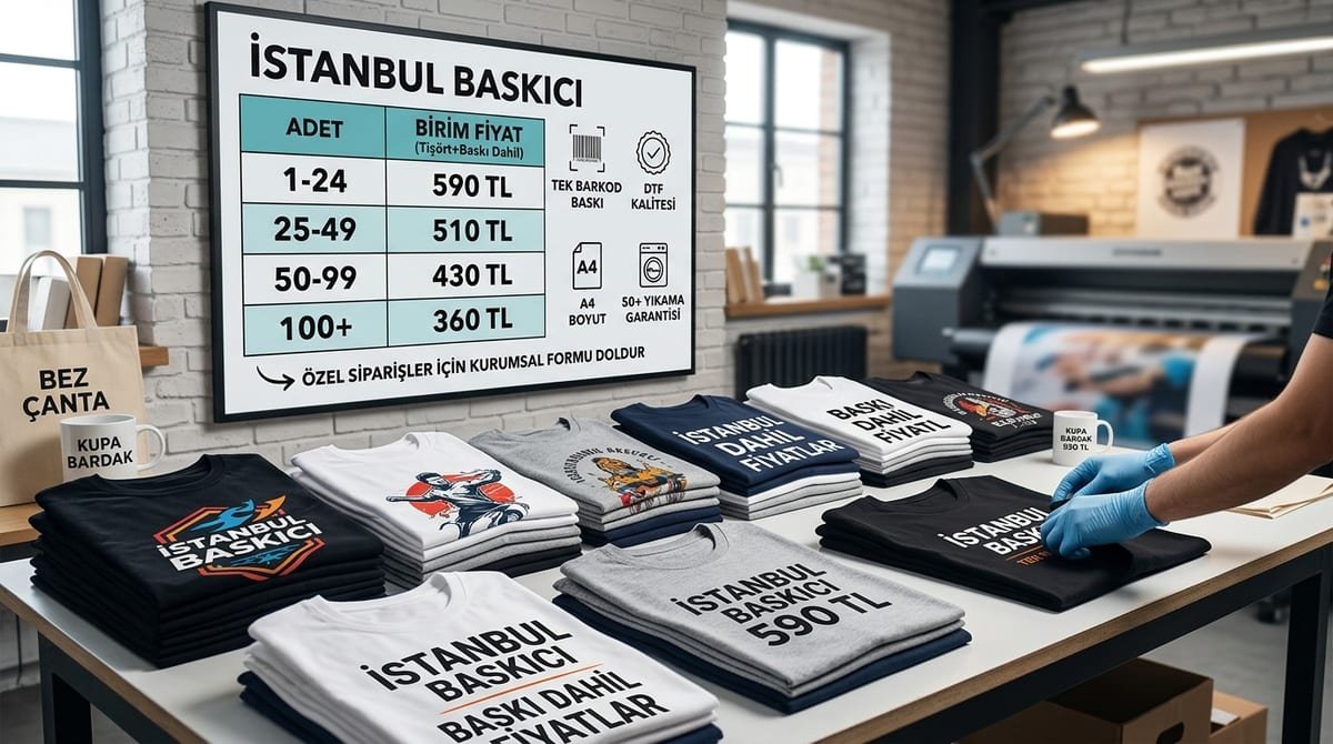 Tişört Baskı Fiyatları İstanbul 2026